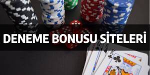 deneme bonusu veren siteler